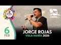 JORGE ROJAS En Villa María 2026 Festival Internacional De Peñas