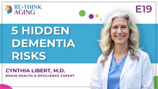E19: Five Hidden Risk Factors Accelerating Cognitive Decline and Dementia