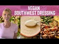 Vegan southwest dressing  kathys vegan kitchen