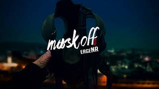 ergeNR - Mask off (Refix 2017) Resimi