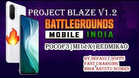 Project Blaze v1.2 For Mi11X | POCO F3 | REDMI K40 |by-default 90 fps support| fast charging working