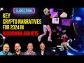 Key Crypto Narratives for 2024 - Blockchain Technology - NFTs