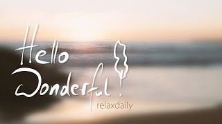 Hello Wonderful! [N°162]