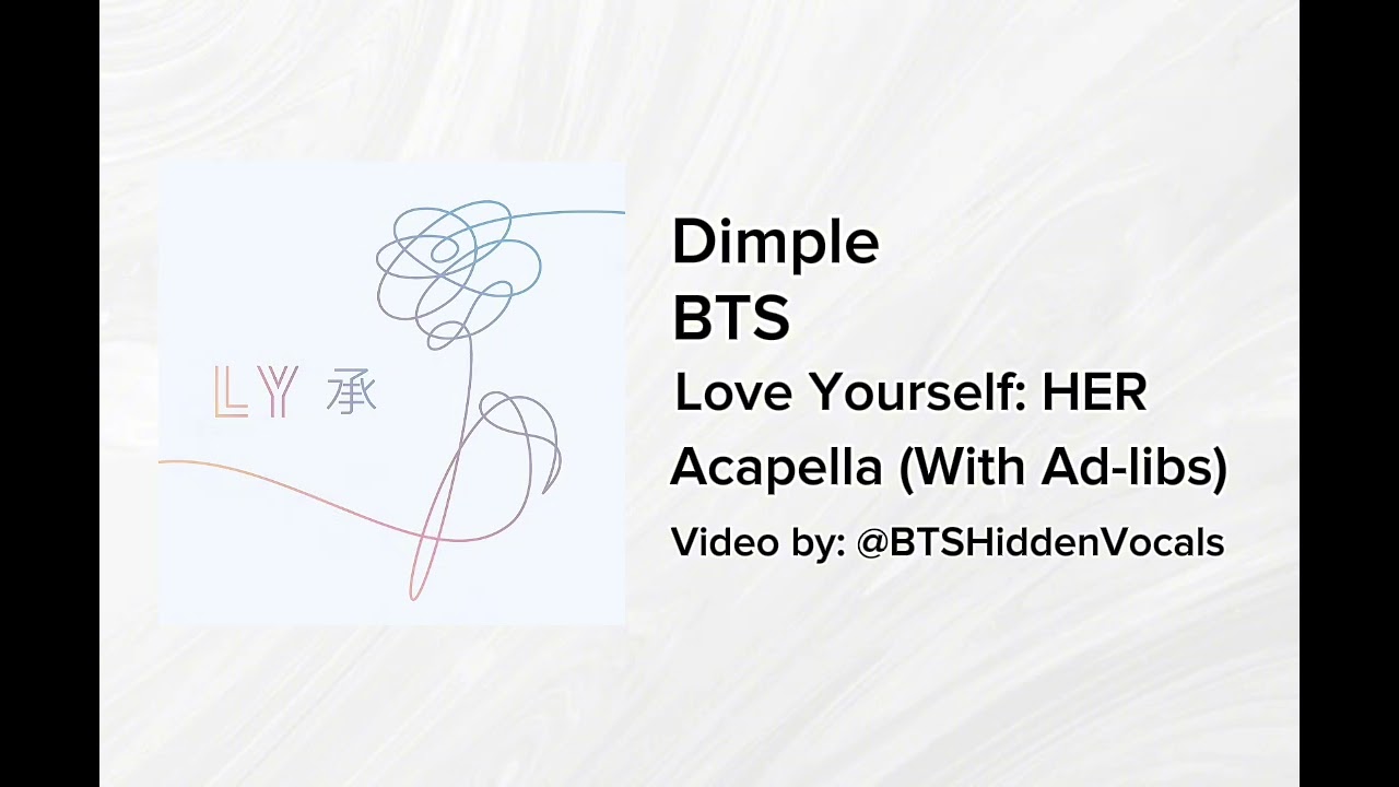 BTS - 'Dimple' Acapella (With Ad-libs)