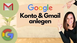 GOOGLE KONTO ERSTELLEN und GMAIL ADRESSE ANLEGEN ?? Einfache Schritt für Schritt Anleitung | 2023