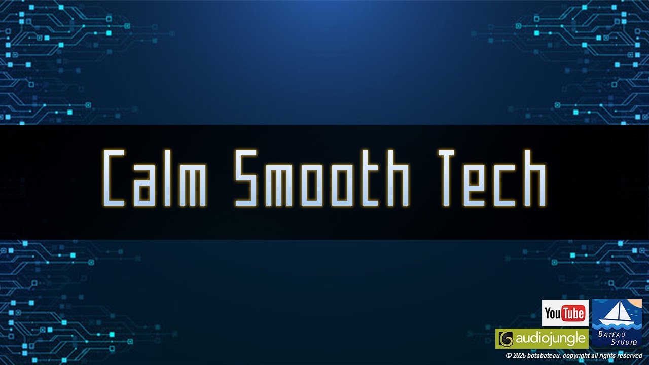 Watch Calm Smooth Tech - Royalty Free Music on YouTube Watch Calm Smooth Tech - Royalty Free Music on YouTube