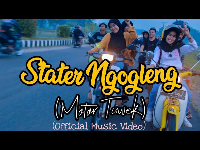 STATER NGOGLENG (MOTOR TUWEK) - NURRY | (OFFICIAL MUSIC VIDEO) class=