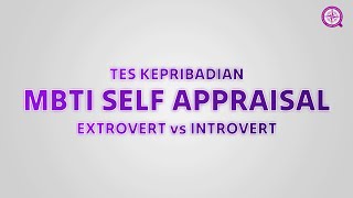 LMS QEP - MBTI Self Appraisal 2 - Extrovert vs Introvert