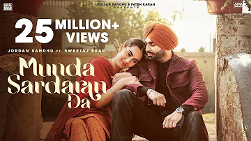 Munda Sardaran Da: Jordan Sandhu & Sweetaj Brar | Shree Brar | Latest Punjabi song 2024 |
