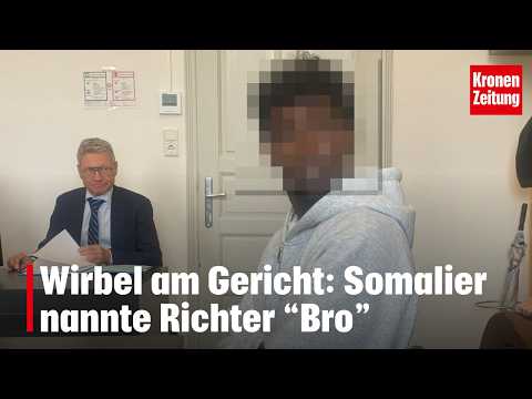 Somalier nannte Richter "Bro" | krone.tv NEWS