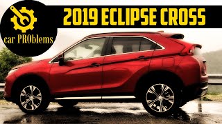 2019 Mitsubishi Eclipse Cross Problems and Recall. Should you buy? screenshot 4