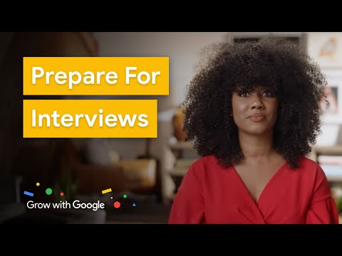 How to Research and Prepare for Your Next Job Interview | Grow with Google