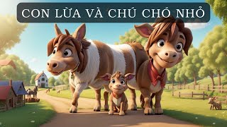 CON LỪA VÀ CHÚ CHÓ NHỎ | TRUYỆN NGỤ NGÔN | SONG NGỮ VIỆT ANH