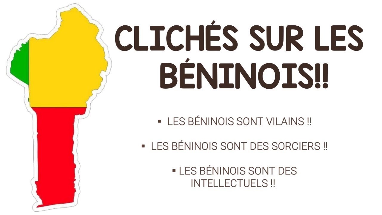 CLICHÉS SUR LES BÉNINOIS 