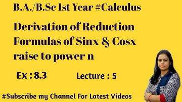 #Reduction_Formula #Exercise_8_3 Derivation of Reduction Formula #Calculus  B.A./B.Sc 1st year