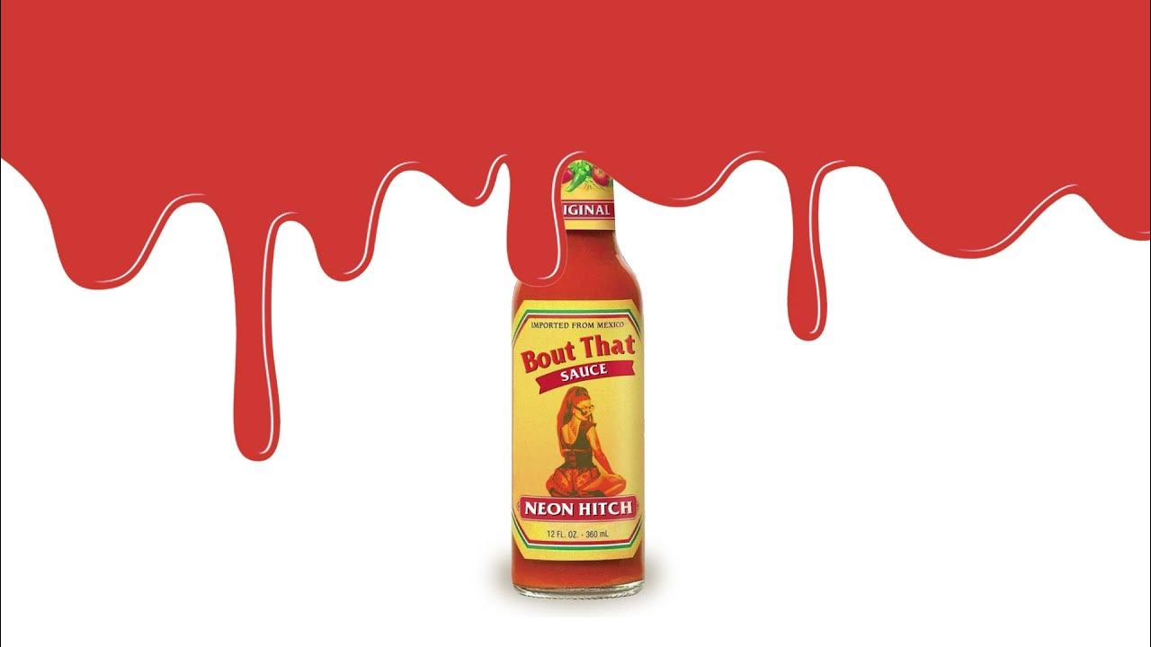 Neon Hitch Bout That Sauce [Official Visualizer] YouTube