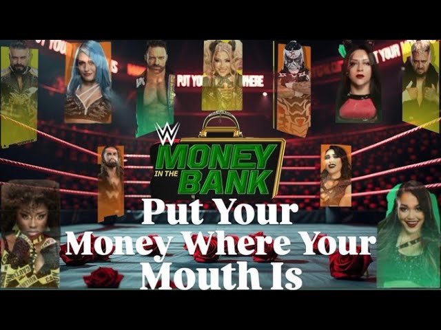 Put Your Money Where Your Mouth Is. (MITB Predictions + INTERVIEW W/ Lyric from BlackGirlNerds)