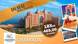Dubai Magnifico (Chamada Manneken Travel Brasil)
