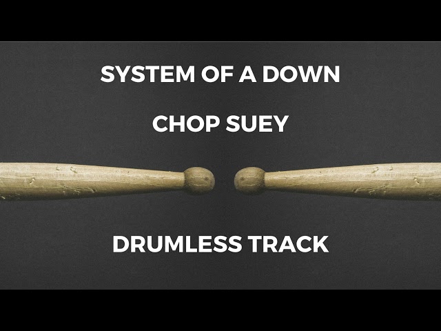 System of a Down - Chop Suey! (drumless) class=