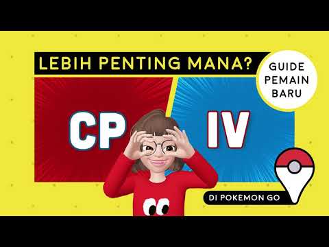 Lebih Penting CP atau IV | Guide Pemain Baru Pokemon GO!