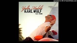 Karl Wolf - Yalla Habibi(ft. Rime & Kaz Money)(Dj Al Smoove)