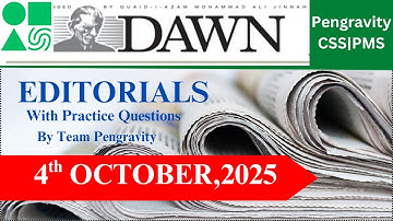 DAWN Editorial Analysis | 4th October, 2025 | CSS PMS Preparation | Pengravity Team : Pakistan