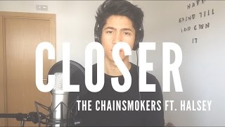 Closer - The Chainsmokers ft. Halsey (Cover) by Chase Martinez