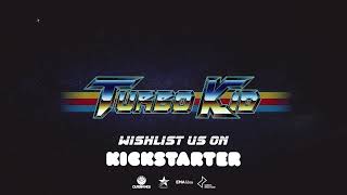 Turbo Kid - Wishlist us on Kickstarter Today!