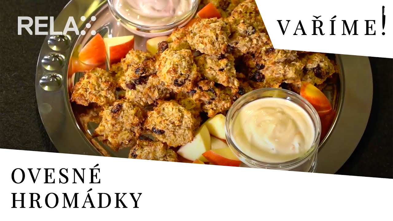 Vaříme! na Relaxu - OVESNÉ HROMÁDKY