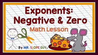 Exponents Explained: A Comprehensive Lesson on Negative and Zero Values