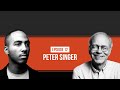 Thinking About Morality with Peter Singer (Ep.12)