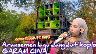 Aransemen lagu dangdut terbaik.Garam cina versi putra buana Riska Ft Romi edisi nyongkolan.,,🔴