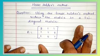 House holders method || Tridiagonal matrix|| SNME PROBLEM || Bsc ,MSc & engineering mathematics
