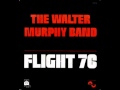Walter Murphy_Flight '76_Parts 1 & 2
