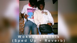 Wokeuplikethis -Playboi Carti & lil Uzi Vert〈Sped up + Reverb〉