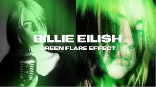 Create the BILLIE EILISH Green Flare Effect + Free Overlay screenshot 3