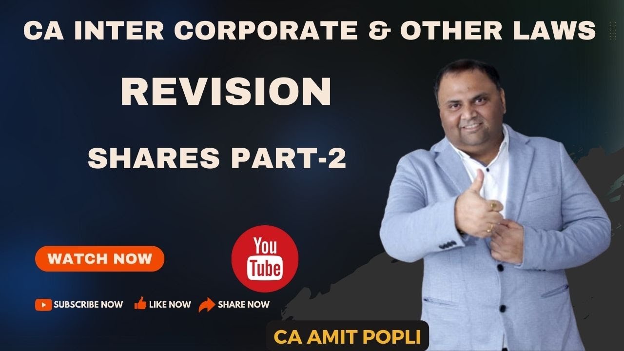 L-4 CA Inter Corporate & Other Laws || Revision || Shares Part- 2 || CA ...