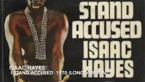 Isaac Hayes - I Stand Accused  1970 (Long Version) ✊.