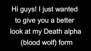 Closer look at Blood wolf form