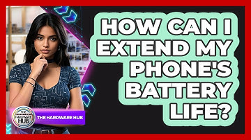 How Can I Extend My Phone