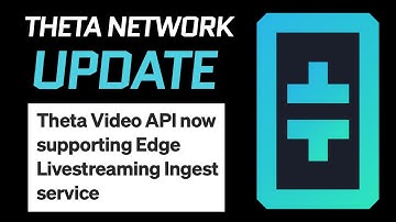 Update! Theta Video API continues to advance with the next step in decentralized streaming