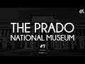 The Prado National Museum: A collection of 200 artworks #9 | LearnFromMasters (4K)