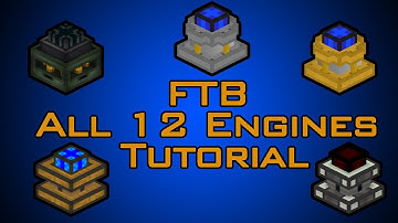 FTB All Engines Tutorial - REVISITED