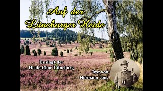 Auf Der Lüneburger Heide - Heide-Chor Lüneburg