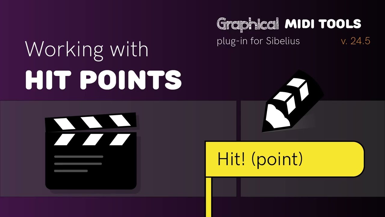 Hit Point Editing in Sibelius with Graphical MIDI Tools 24.5