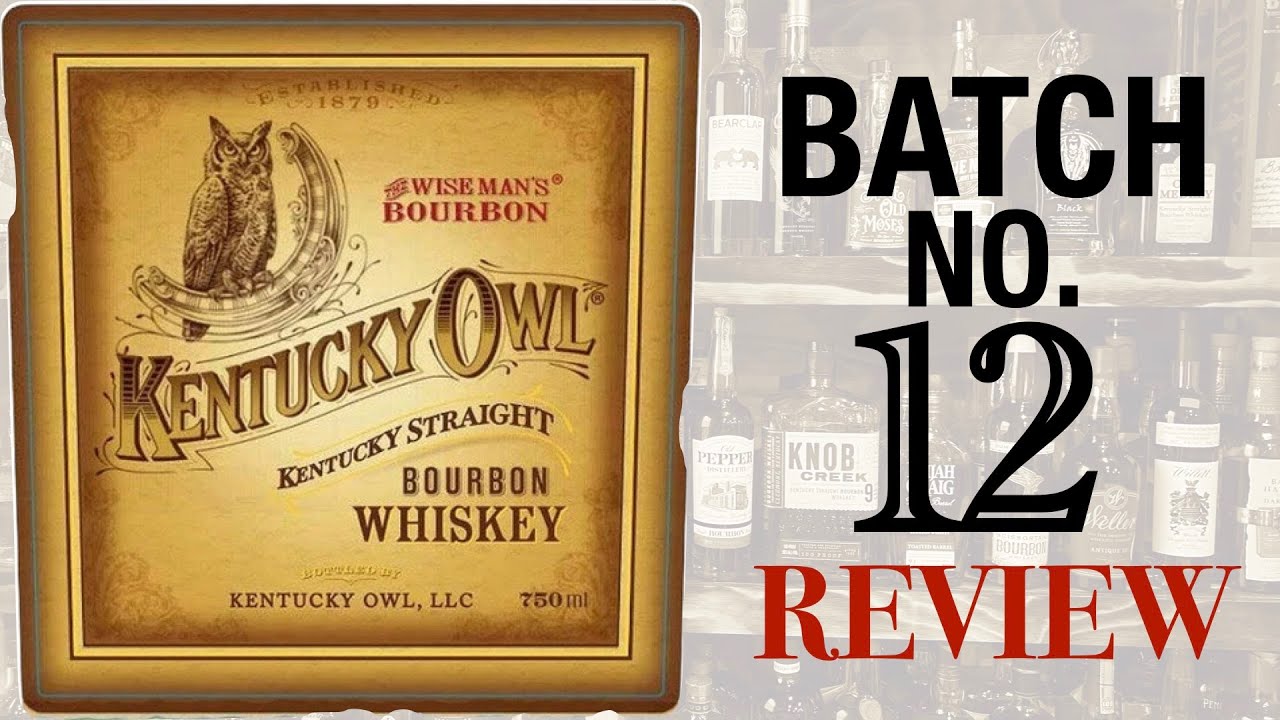 Bourbon Heritage Month, Review #2: Kentucky Owl Batch 12 - YouTube