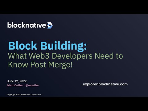 Block Building: What Web3 Developers Need to Know Post Merge