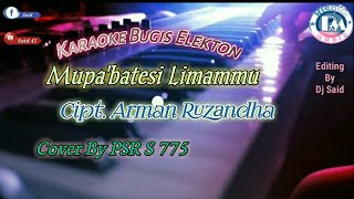 Karaoke Bugis Elekton//Mupa'batesi Limammu//Cover By PSR S 775