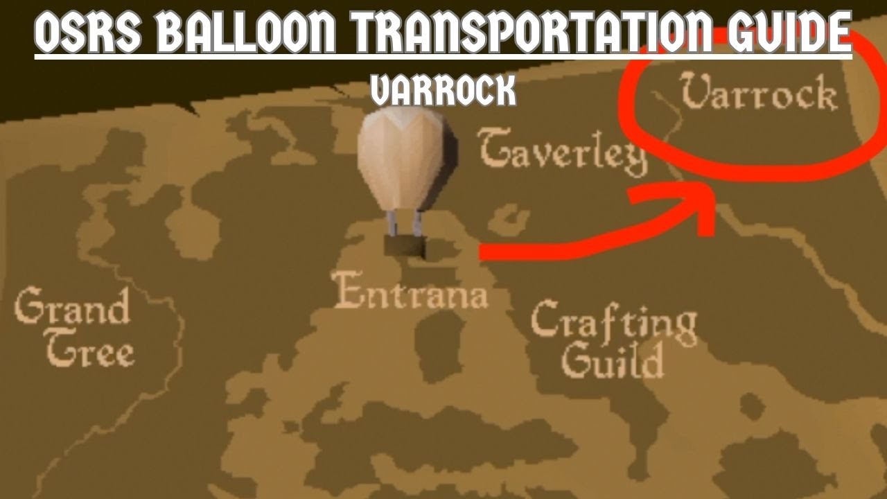 OSRS Balloon Transportation Guide] Varrock - YouTube