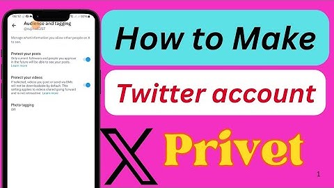 how to lock twitter account,how to make your twitter account private,